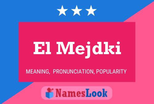 El Mejdki Name Poster