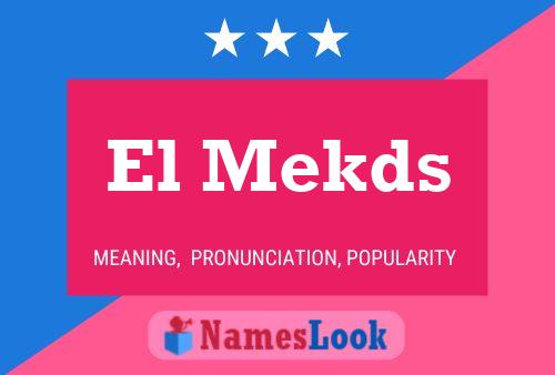 El Mekds Name Poster