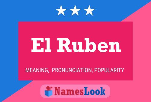 El Ruben Name Poster