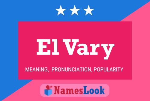 El Vary Name Poster