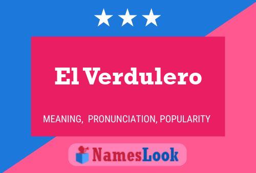 El Verdulero Name Poster