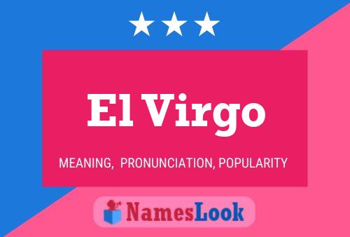 El Virgo Name Poster