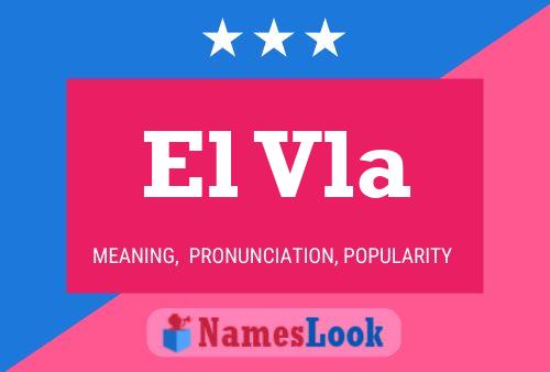 El Vla Name Poster