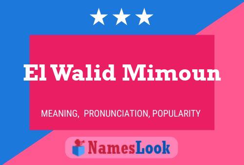 El Walid Mimoun Name Poster