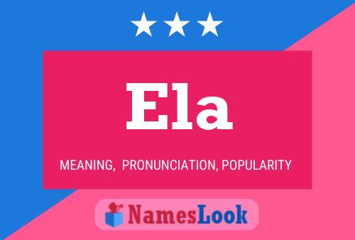 Ela Name Poster