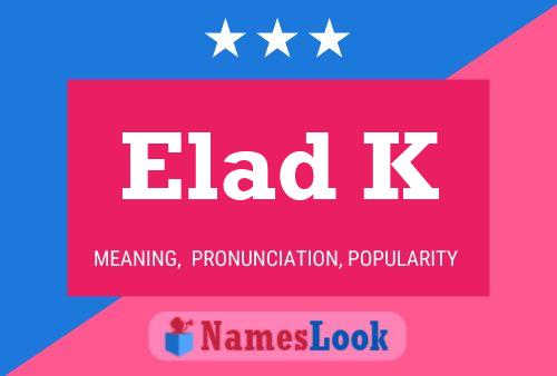 Elad K Name Poster