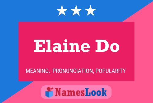 Elaine Do Name Poster