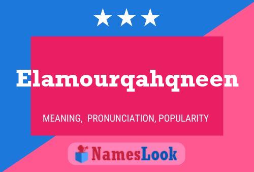 Elamourqahqneen Name Poster