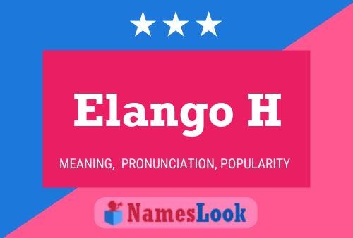 Elango H Name Poster