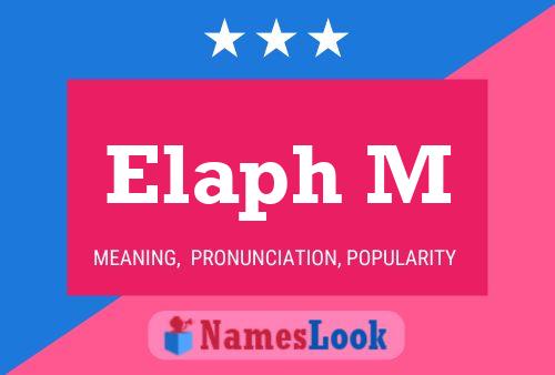 Elaph M Name Poster