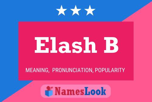 Elash B Name Poster