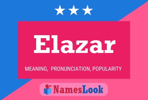 Elazar Name Poster