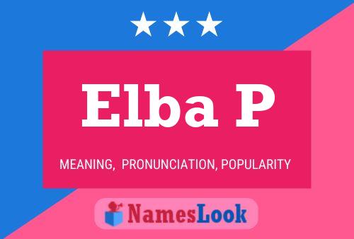 Elba P Name Poster