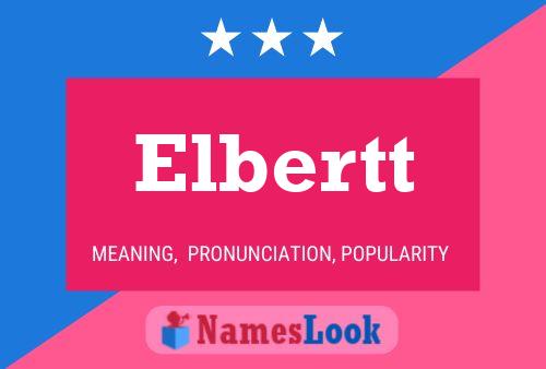 Elbertt Name Poster