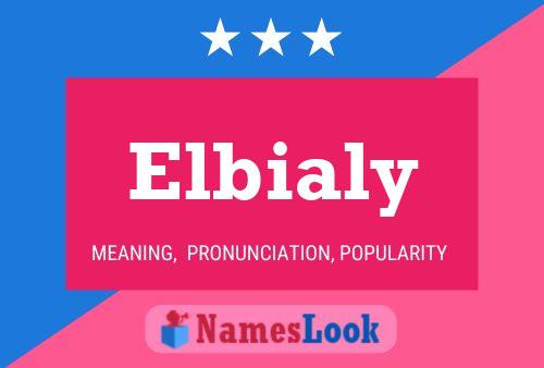 Elbialy Name Poster