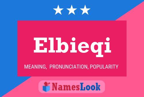 Elbieqi Name Poster