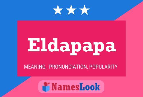 Eldapapa Name Poster