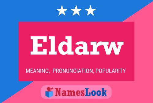 Eldarw Name Poster