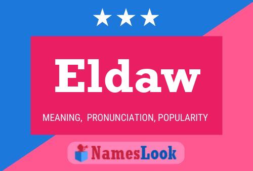 Eldaw Name Poster