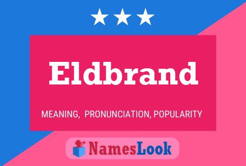 Eldbrand Name Poster