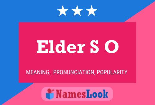 Elder S O Name Poster