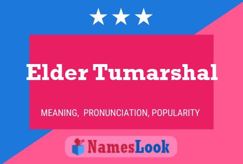 Elder Tumarshal Name Poster