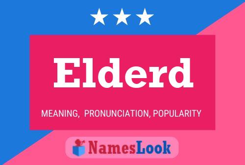 Elderd Name Poster