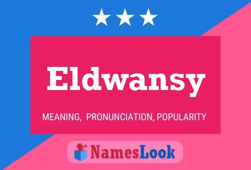 Eldwansy Name Poster