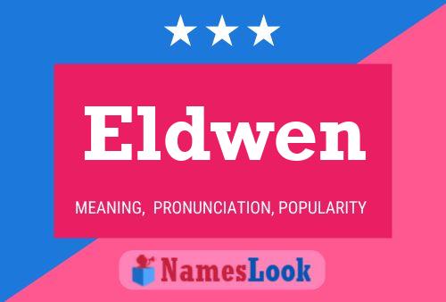 Eldwen Name Poster