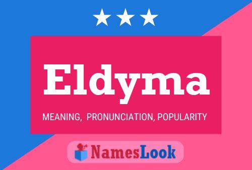 Eldyma Name Poster