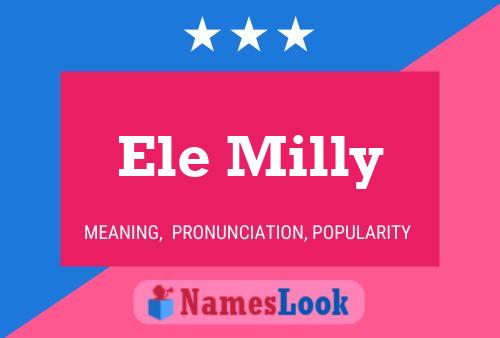 Ele Milly Name Poster