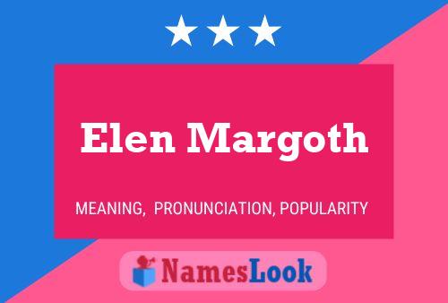 Elen Margoth Name Poster