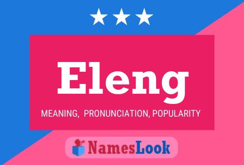 Eleng Name Poster