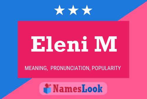 Eleni M Name Poster