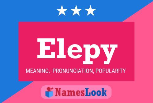 Elepy Name Poster