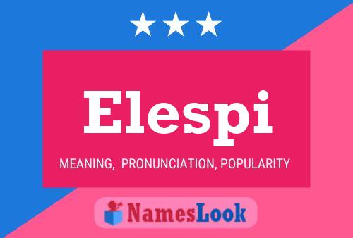 Elespi Name Poster