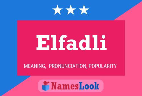 Elfadli Name Poster