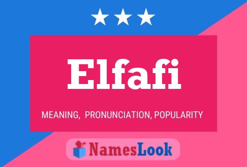 Elfafi Name Poster