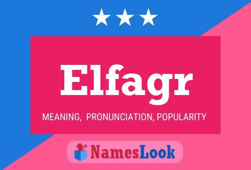 Elfagr Name Poster