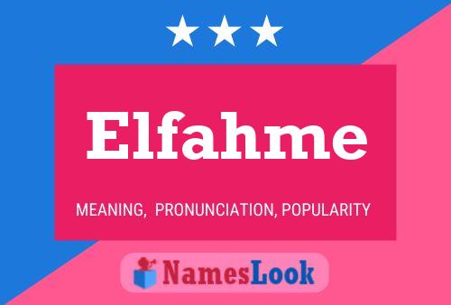 Elfahme Name Poster