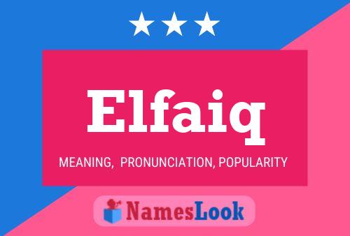 Elfaiq Name Poster