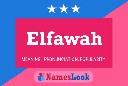 Elfawah Name Poster