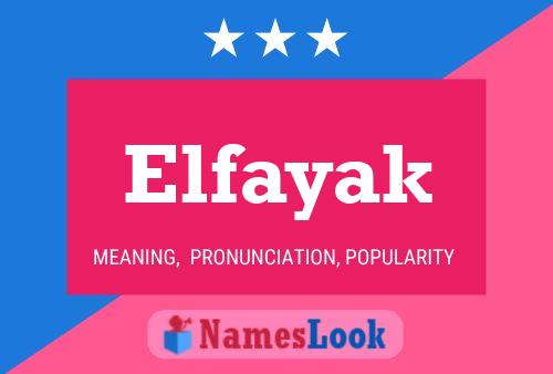 Elfayak Name Poster