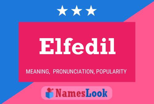 Elfedil Name Poster