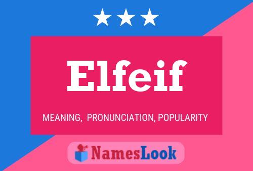 Elfeif Name Poster