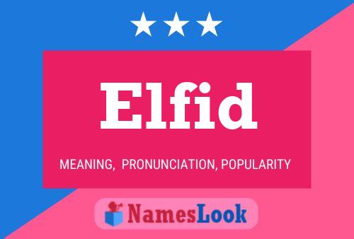 Elfid Name Poster