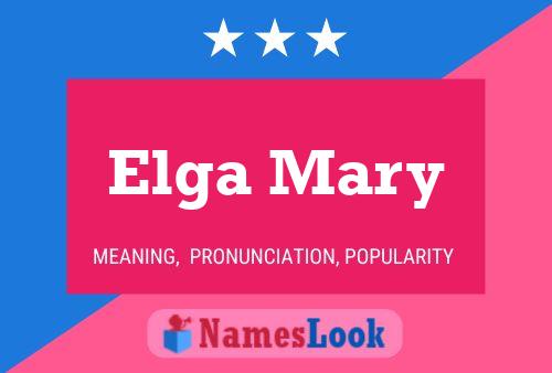 Elga Mary Name Poster