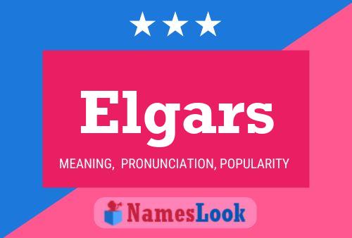 Elgars Name Poster