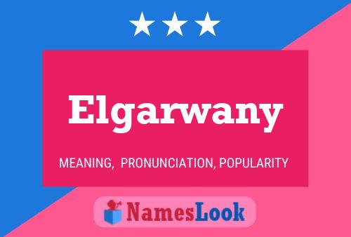 Elgarwany Name Poster