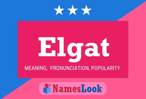 Elgat Name Poster